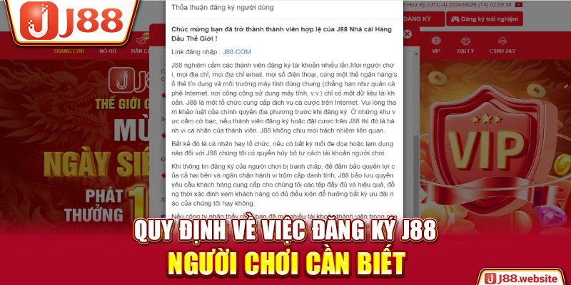 Quy định về việc đăng ký J88 người chơi cần biết