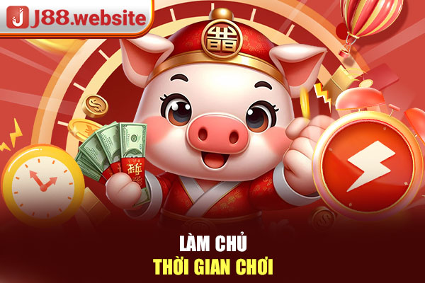 Làm chủ thời gian chơi